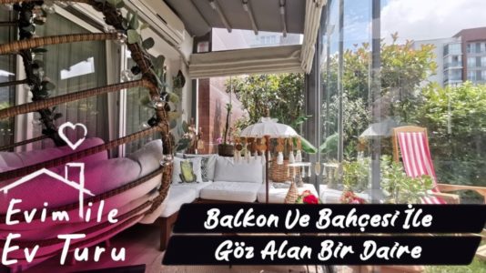 Ev Turu: Halkalı’da balkon ve bahçesi ile göz alan bir dairedeyiz